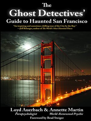 cover image of Ghost Detectives' Guide to Haunted San Francisco